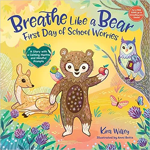 Breathe Like A Bear: First Day Of School Worries